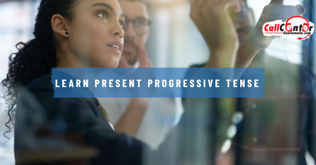 A woman learning to use the Present Progressive Tense